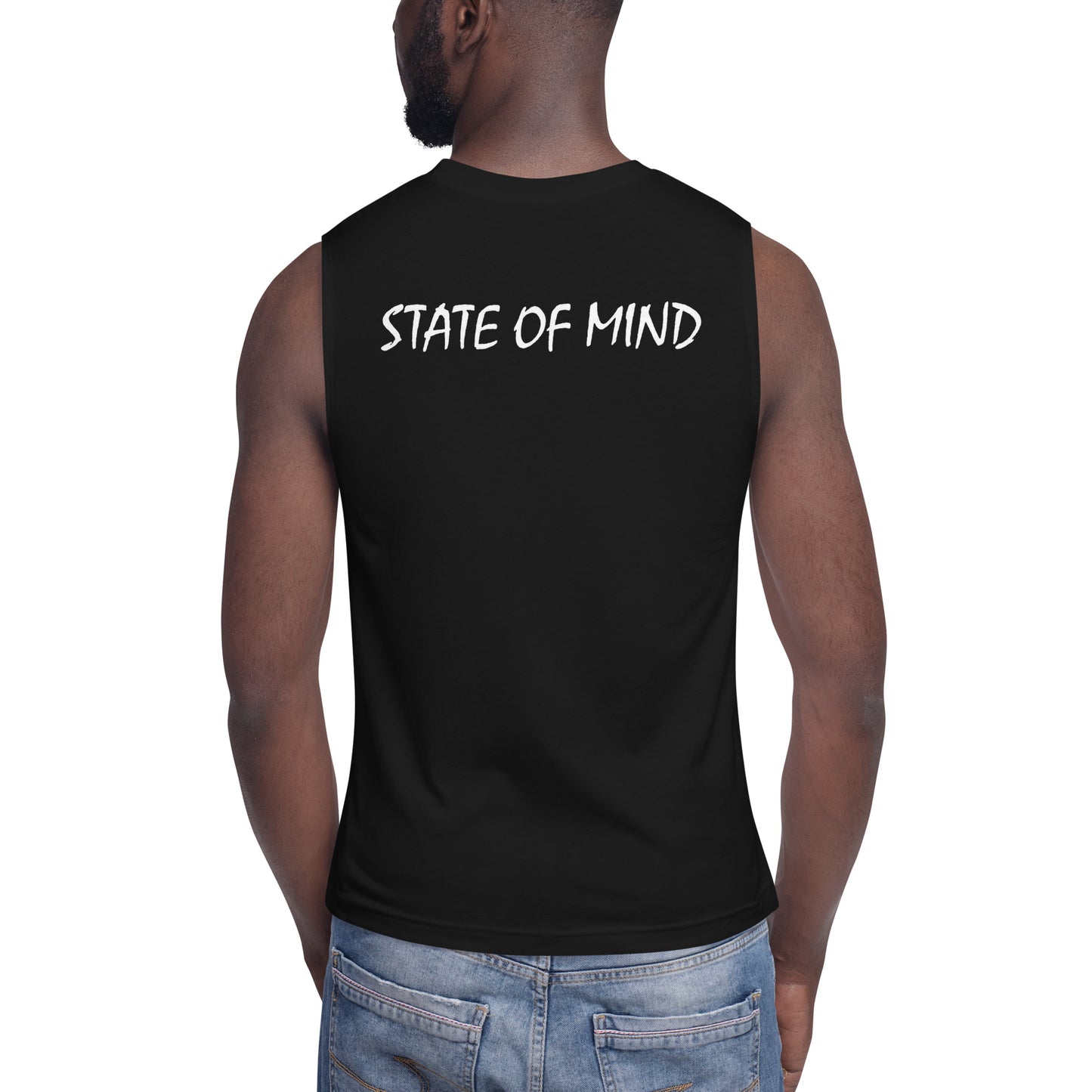 State of Mind Muscle Shirt- Logo Printed DTG