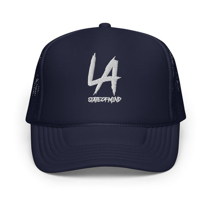 LA StateOfMind White Font- (Embroidered)- Foam trucker hat