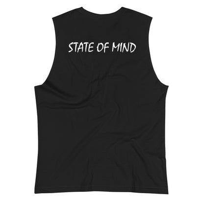 State of Mind Muscle Shirt- Logo Printed DTG