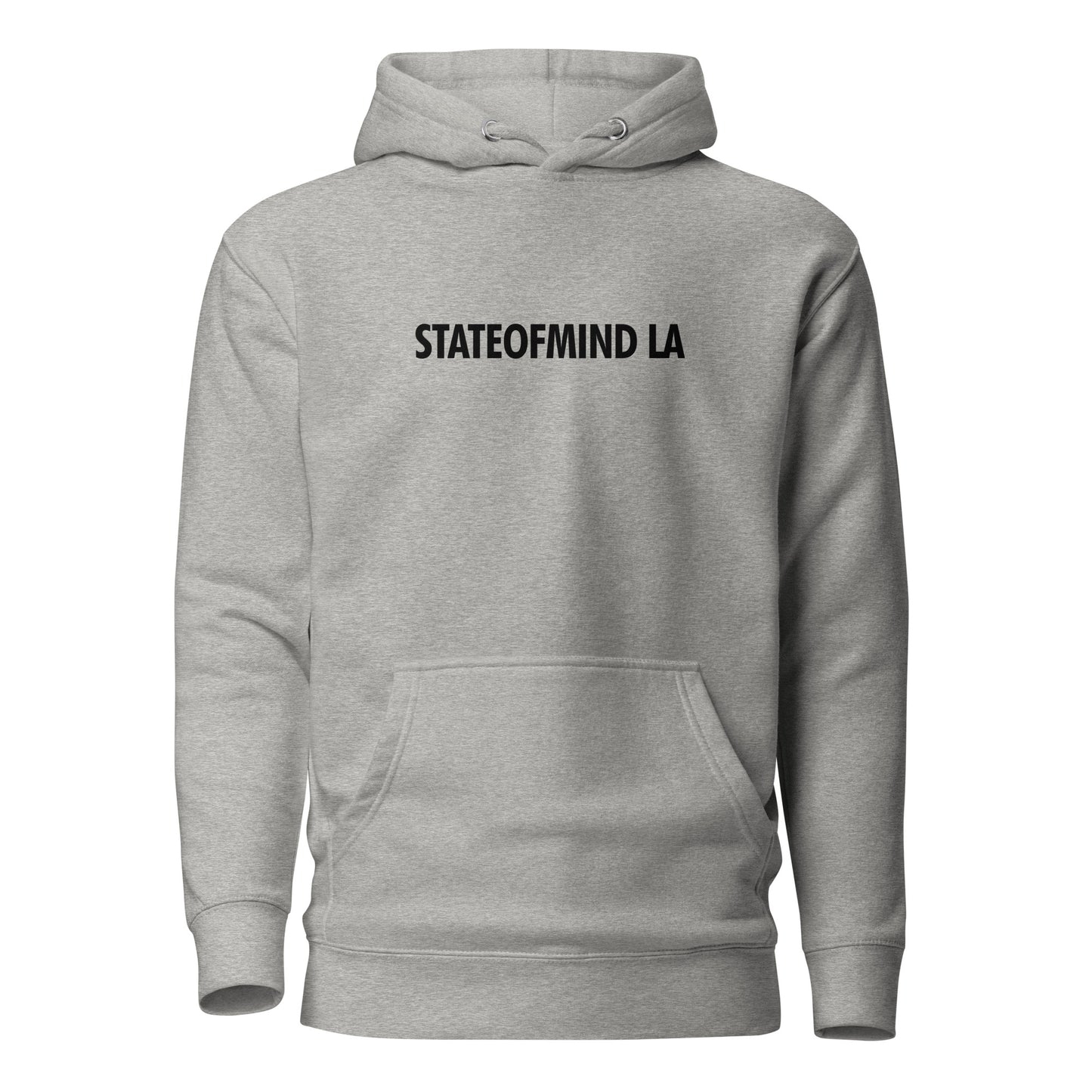 STATEOFMIND LA- (Black Font DTG Print) - Unisex Hoodie