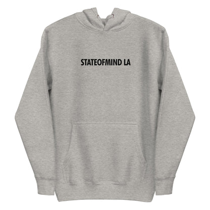 STATEOFMIND LA- (Black Font DTG Print) - Unisex Hoodie