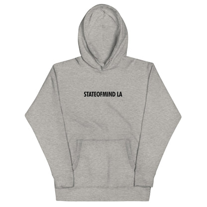 STATEOFMIND LA- (Black Font DTG Print) - Unisex Hoodie