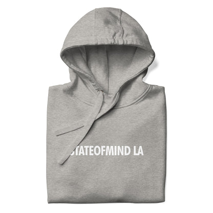 STATE OF MIND LA (WHITE FONT DTG PRINT)- Unisex Hoodie