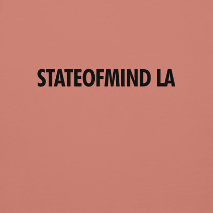 STATEOFMIND LA- (Black Font DTG Print) - Unisex Hoodie