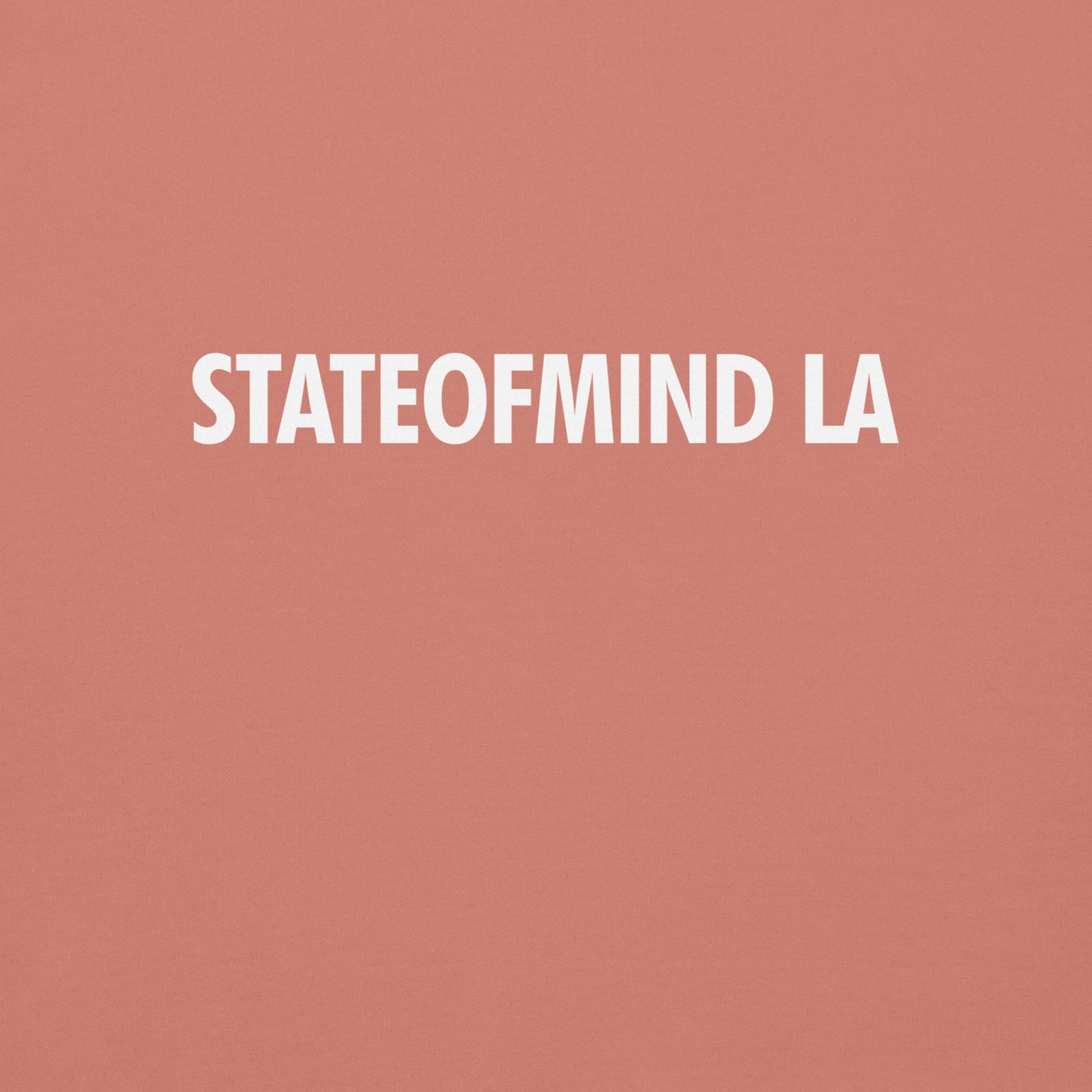 STATE OF MIND LA (WHITE FONT DTG PRINT)- Unisex Hoodie