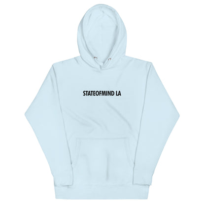 STATEOFMIND LA- (Black Font DTG Print) - Unisex Hoodie