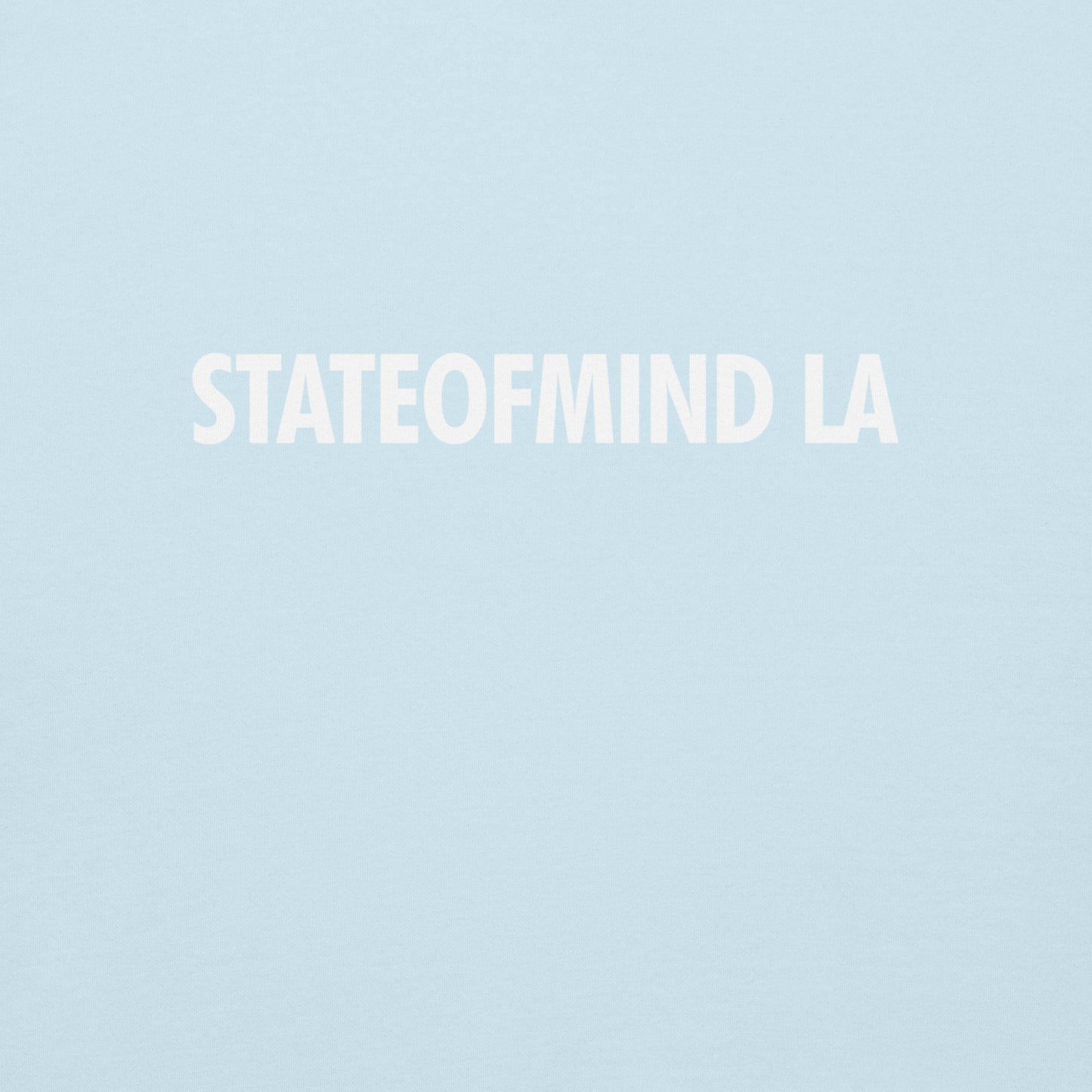 STATE OF MIND LA (WHITE FONT DTG PRINT)- Unisex Hoodie