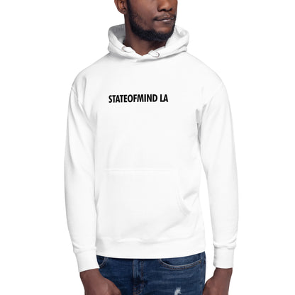 STATEOFMIND LA- (Black Font DTG Print) - Unisex Hoodie