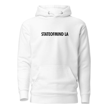 STATEOFMIND LA- (Black Font DTG Print) - Unisex Hoodie