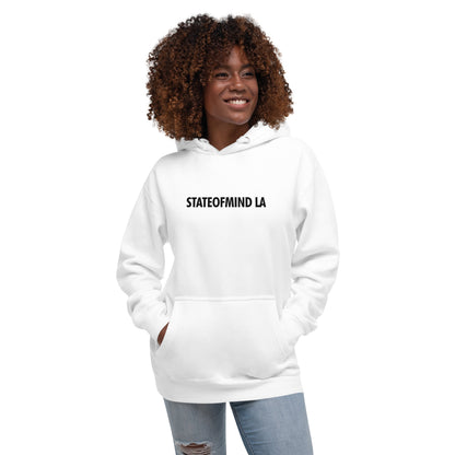 STATEOFMIND LA- (Black Font DTG Print) - Unisex Hoodie