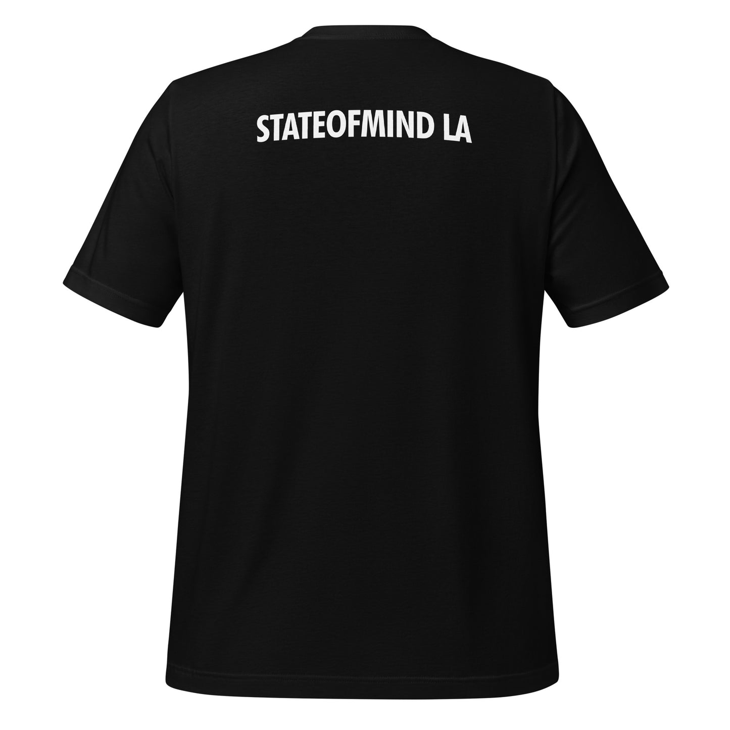 STATEOFMINDLA- White Font DTG Print- Unisex staple eco t-shirt