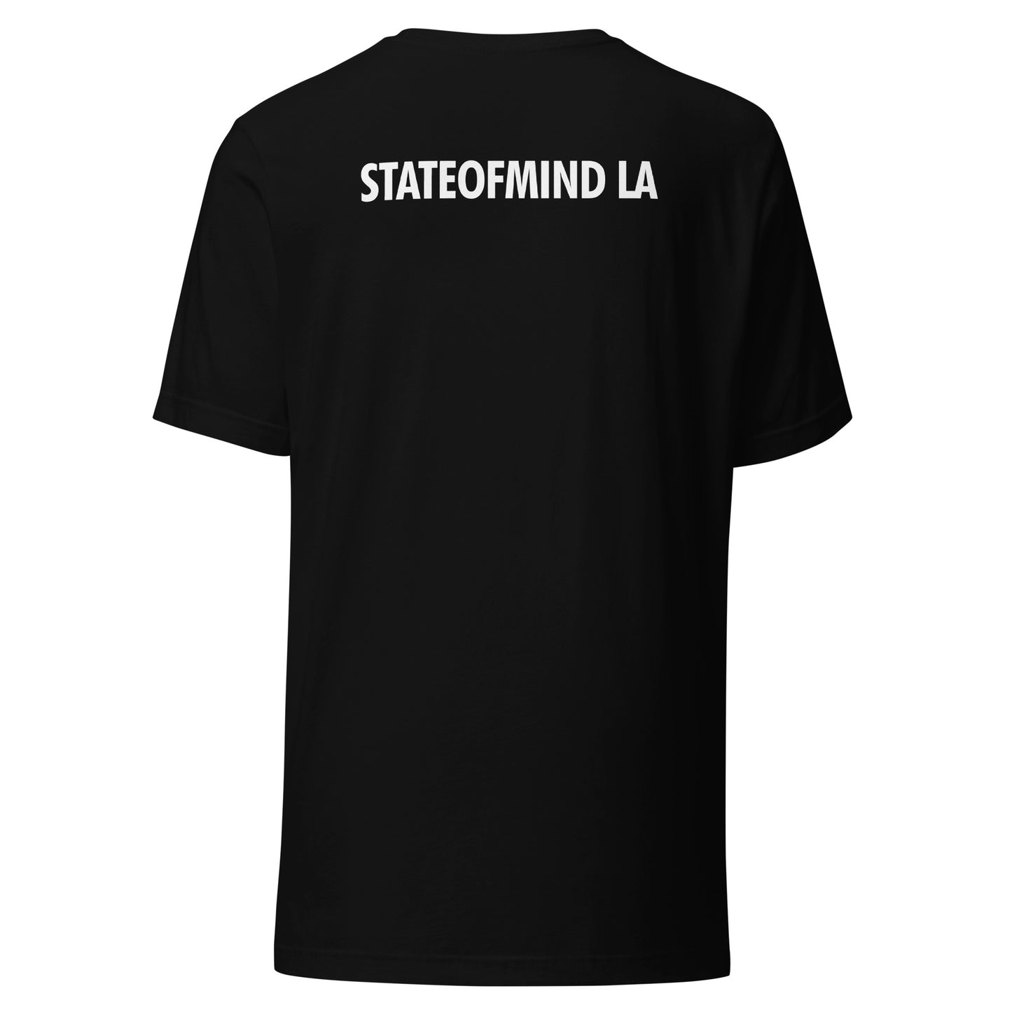 STATEOFMINDLA- White Font DTG Print- Unisex staple eco t-shirt