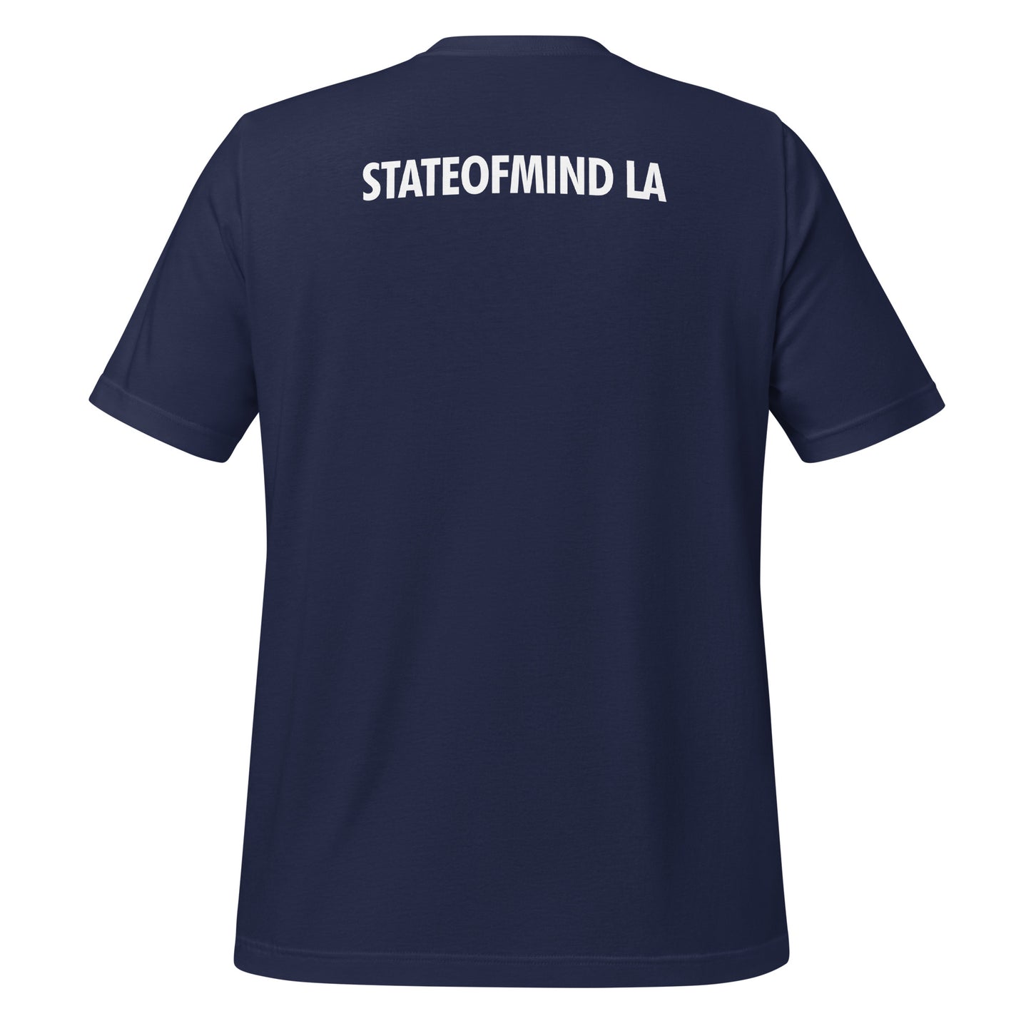 STATEOFMINDLA- White Font DTG Print- Unisex staple eco t-shirt